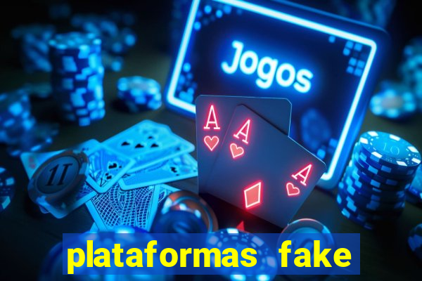 plataformas fake para brincar